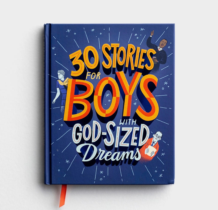 30 Stories for Boys with GodSized Dreams